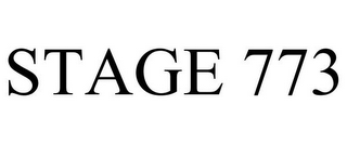 STAGE 773