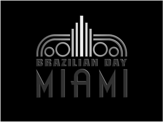 BRAZILIAN DAY MIAMI