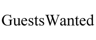 GUESTSWANTED