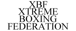 XBF XTREME BOXING FEDERATION