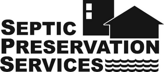 SEPTIC PRESERVATION SERVICES