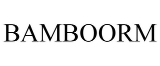 BAMBOORM