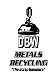 DBW METALS RECYCLING "THE SCRAP HANDLERS"