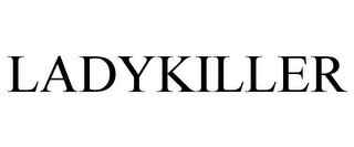 LADYKILLER