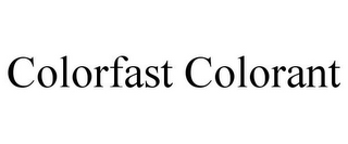 COLORFAST COLORANT