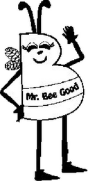 MR. BEE GOOD