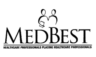 MEDBEST HEALTHCARE PROFESSIONALS PLACING HEALTHCARE PROFESSIONALS
