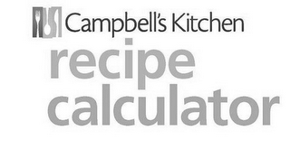 CAMPBELL'S KITCHEN RECIPE CALCULATOR