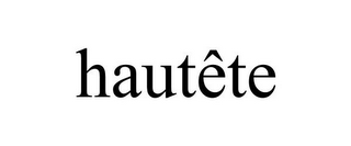 HAUTÊTE