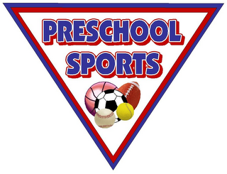 PRESCHOOL SPORTS