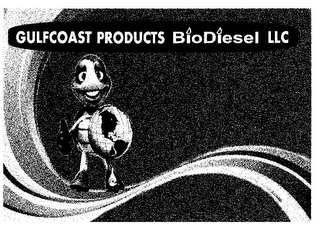 GULFCOAST PRODUCTS BIODIESEL LLC