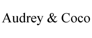 AUDREY & COCO