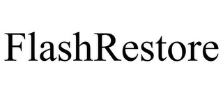 FLASHRESTORE