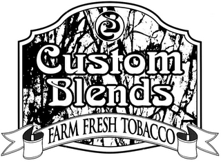 CB CUSTOM BLENDS FARM FRESH TOBACCO