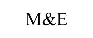 M&E