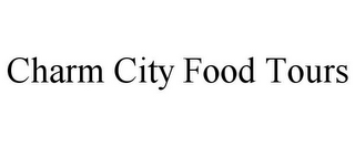 CHARM CITY FOOD TOURS