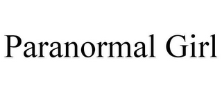 PARANORMAL GIRL