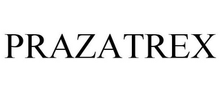 PRAZATREX