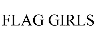 FLAG GIRLS