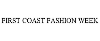 FIRST COAST FASHION WEEK