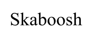 SKABOOSH