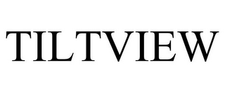 TILTVIEW