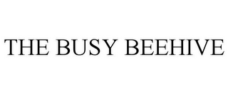 THE BUSY BEEHIVE