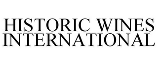 HISTORIC WINES INTERNATIONAL