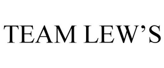 TEAM LEW'S
