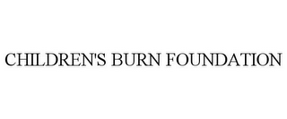 CHILDREN'S BURN FOUNDATION