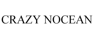 CRAZY NOCEAN