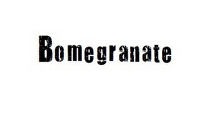 BOMEGRANATE