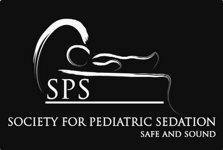 SPS SOCIETY FOR PEDIATRIC SEDATION SAFE AND SOUND