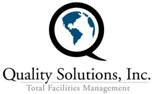 Q QUALITY SOLUTIONS, INC. TOTAL FACILITIES MANAGEMENT