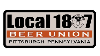 LOCAL 1807 BEER UNION PITTSBURGH PENNSYLVANIA