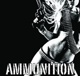 AMMUNITION