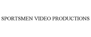 SPORTSMEN VIDEO PRODUCTIONS