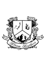 BLOOM BROTHERS EST. 2010