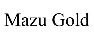 MAZU GOLD