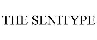 THE SENITYPE