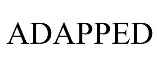 ADAPPED