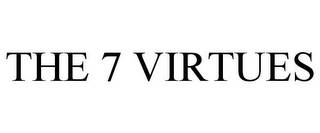 THE 7 VIRTUES