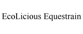 ECOLICIOUS EQUESTRAIN
