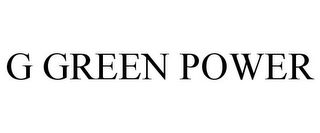 G GREEN POWER