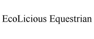 ECOLICIOUS EQUESTRIAN