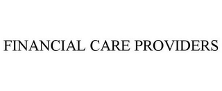 FINANCIAL CARE PROVIDERS