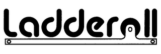 LADDEROLL