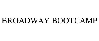 BROADWAY BOOTCAMP