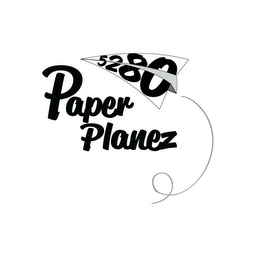 5280 PAPER PLANEZ