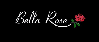 BELLA ROSE